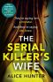 [The Serial Killer's Family 01] • The Serial Killer’s Wife